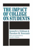 The impact of college on students (Jossey-Bass series in higher education) 0875890369 Book Cover