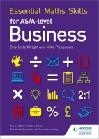 Essential Maths Skills for As/A Level Business 1471863476 Book Cover