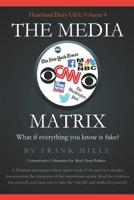 The Media Matrix: What If Everything You Know Is Fake 1732963339 Book Cover