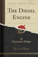 The Diesel Engine 1332236561 Book Cover