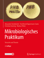 Mikrobiologisches Praktikum: Versuche und Theorie 3662632349 Book Cover