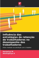 Influência das estratégias de retenção de trabalhadores no desempenho dos trabalhadores (Portuguese Edition) 620841007X Book Cover