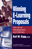 Winning E-Learning Proposals: The Art of Development and Delivery 1932159045 Book Cover
