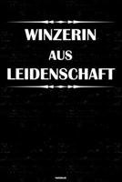 Winzerin aus Leidenschaft Notizbuch: Winzerin Journal DIN A5 liniert 120 Seiten Geschenk 1673577539 Book Cover