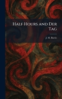 Half Hours and Der Tag 1025696700 Book Cover