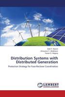 Distribution Systems with Distributed Generation 3659430692 Book Cover