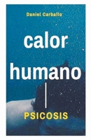 Psicosis (Calor Humano) B0C3DGT1SJ Book Cover