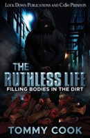 The Ruthless Life 1971770213 Book Cover