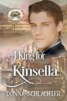 A King for Kinsella: Mail Order Papa series 1958897000 Book Cover