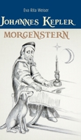 Johannes Kepler: Morgenstern 3734547911 Book Cover