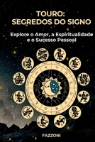 Touro: Segredos Do Signo 6598412552 Book Cover