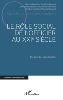 Le rôle social de l’officier au XXIe siècle (Questions Contemporaines) (French Edition) 2336501252 Book Cover