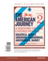 The American Journey, Volume 2 [with MyHistoryLab Access Code] 0205960952 Book Cover