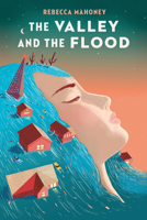 The Valley and the Flood 059311437X Book Cover
