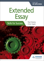 Extended Essay for the Ib Diploma: Skills for Success: Skills for Success 1510415122 Book Cover