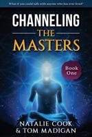 Channeling The Masters: Book One 1980605408 Book Cover