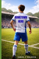 Hometown Hero B0GGZGX34L Book Cover