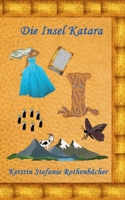 Die Insel Katara (German Edition) 3752658886 Book Cover