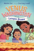 Venus Washington and the Lasagna Drama 1665969466 Book Cover