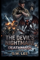 The Devil's Nightmare: Deathmask B0HNJHHJNH Book Cover