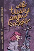 All These Perfect Crosses 1736314718 Book Cover
