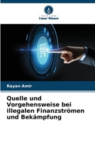 Quelle und Vorgehensweise bei illegalen Finanzströmen und Bekämpfung 6205917777 Book Cover