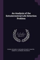 An analysis of the extraterrestrial life detection problem 1378878825 Book Cover