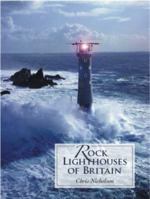 Rock Lighthouses of Britain 1870325419 Book Cover