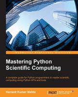 Mastering Python Scientific Computing 1783288825 Book Cover