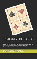 Reading the Cards: Practical Method for Using the Cards (Naipes) in the Art of Divination B08ZBJFQCW Book Cover