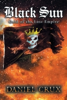 Black Sun, Gold of the Lost Empire B0CKC31CBL Book Cover