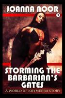 Storming the Barbarian's Gates 1080063234 Book Cover