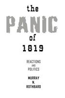 Panic of 1819 Reactions and Policies 1933550082 Book Cover