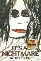 It's a Nightmare 1499366493 Book Cover