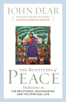 The Beatitudes of Peace the Beatitudes of Peace: Meditations on the Beatitudes, Peacemaking & the Spiritual Lmeditations on the Beatitudes, Peacemaking & the Spiritual Life Ife 1627851070 Book Cover