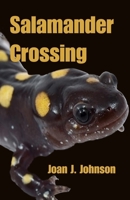 Salamander Crossing 1490982035 Book Cover
