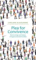 Plea for Convivence: Shortcomings and Failures of Hyperconnected Societies B07V29ZYZD Book Cover