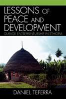 Lessons of Peace and Development: Gurage Entrepreneurship in Ethiopia 0761840052 Book Cover
