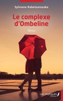 Le complexe d' Ombeline: Roman (French Edition) 2384173510 Book Cover