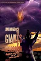 The Giants of Glorborin: Ancient conflict in a new world 1517662036 Book Cover