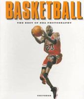 Basketball: The Best of NBA Photography 0789301075 Book Cover