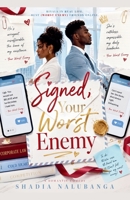 Signed, Your Worst Enemy (Oh Love) B0H8KZL9G7 Book Cover