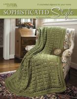 Sophisticated Style (Leisure Arts #3862) 1601404689 Book Cover