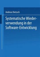 Systematische Wiederverwendung in Der Software-Entwicklung 3824421518 Book Cover