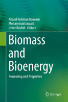 Biomass and Bioenergy: Processing and Properties 331907640X Book Cover