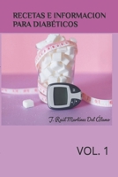 RECETAS E INFORMACION PARA DIABETICOS: VOL. 1 B0BCSF9YYY Book Cover