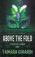 Above the Fold: A YA Contemporary Novel 195394485X Book Cover