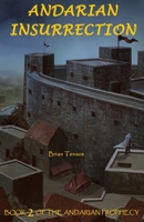 Andarian Insurrection: Book 2 of the Andarian Prophecy B08XNDNSPF Book Cover