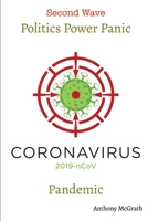 Politics Power Panic Pandemic 2nd Wave B08CP7LMWP Book Cover