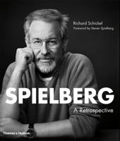 Spielberg: A Retrospective 1402796501 Book Cover